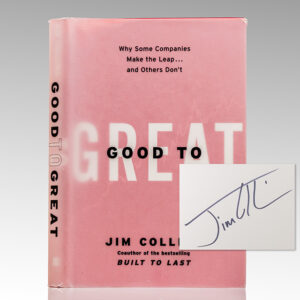 Good to Great: Why Some Companies Make the Leap...And Others Don't.