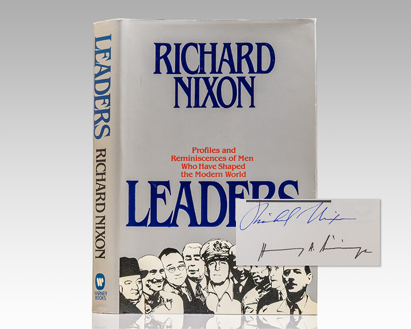 Leaders: Profiles and Reminisces of Men Who Have Shaped the Modern World.