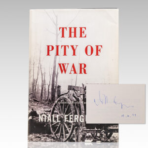 The Pity of War: Explaining World War I.
