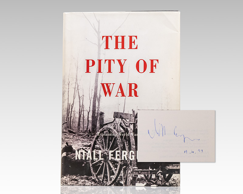 The Pity of War: Explaining World War I.
