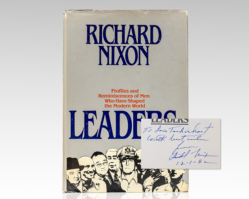 Leaders: Profiles and Reminisces of Men Who Have Shaped the Modern World.