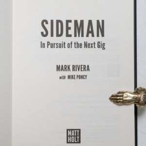 Sideman: In Pursuit of the Next Gig.