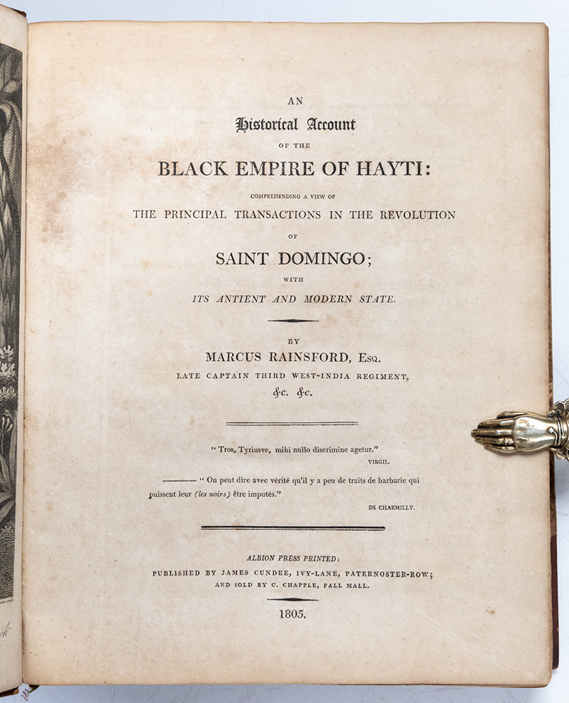 An Historical Account of the Black Empire of Hayti: Comprehending a View of The Principal Transactions in the Revolution of Saint Domingo; With Its Antient and Modern State.