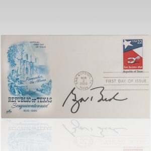 George W. Bush Signed Republic of Texas Sesquicentennial First Day Cover.