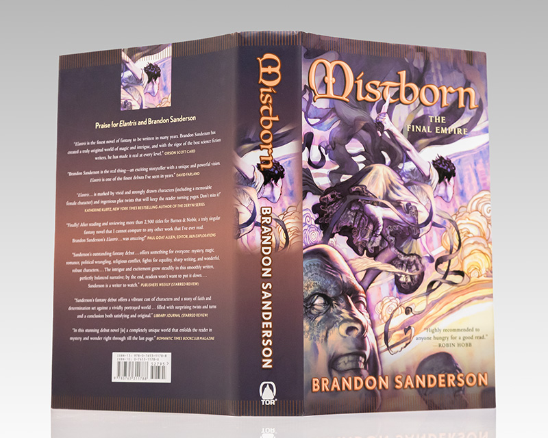 Mistborn Trilogy: The Final Empire, The Well of Ascension, and The Hero of Ages.