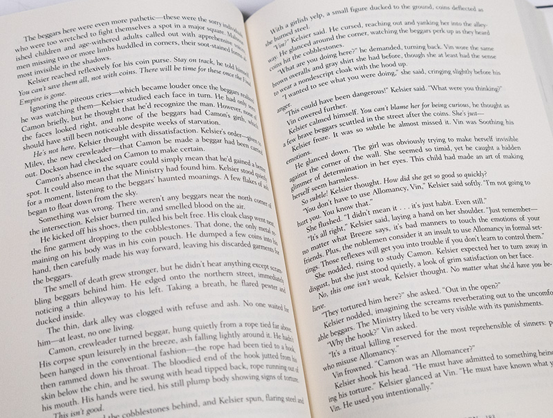 Mistborn Trilogy: The Final Empire, The Well of Ascension, and The Hero of Ages.