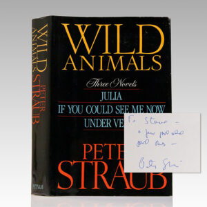 Wild Animals. Three Novels: Julia, If You Could See Me Now, and Under Venus.