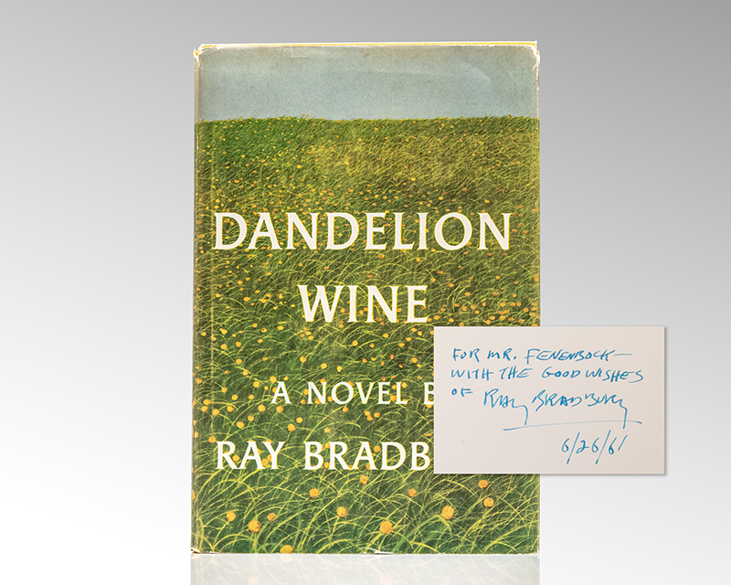Dandelion Wine.