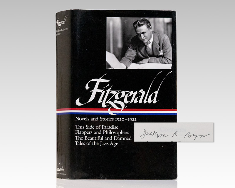 F. Scott Fitzgerald. Novels and Stories 1920-1922: This Side of Paradise, Flappers and Philosophers, The Beautiful and Damned, and Tales of the Jazz Age.