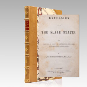Excursion Through The Slave States, From Washington on the Potomac to the Frontier of Mexico; With Sketches of Popular Manners and Geological Notices.