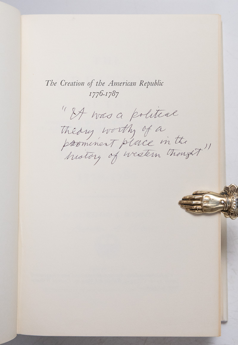 The Creation of the American Republic 1776-1787.
