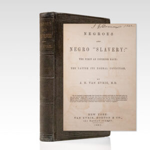 Negroes and Negro "Slavery:" The First an Inferior Race: The Latter its Normal Condition.