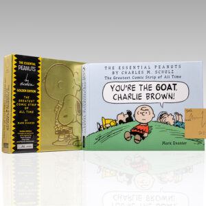The Essential Peanuts by Charles M. Schulz: The Greatest Comic Strip of All Time.