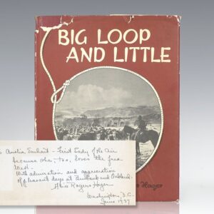Big Loop and Little: The Cowboy's Story