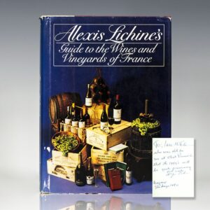 Alexis Lichine's Guide to the Wines and Vineyards of France.